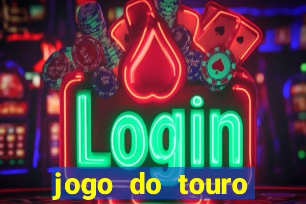 jogo do touro fortune gratis